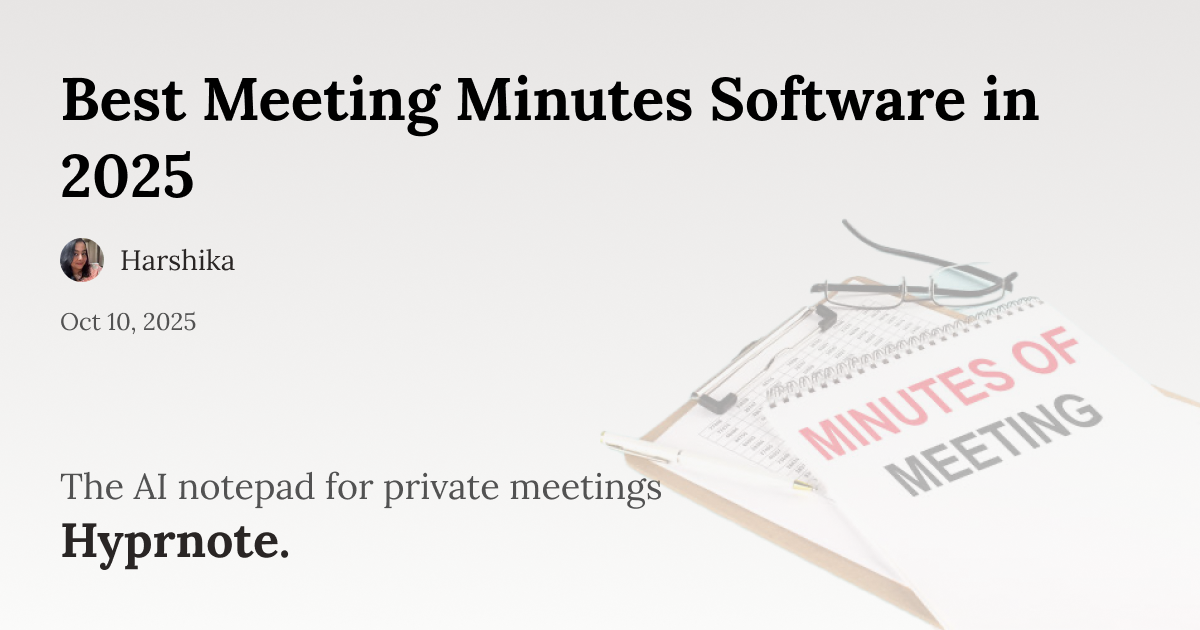 Best Meeting Minutes Software in 2025